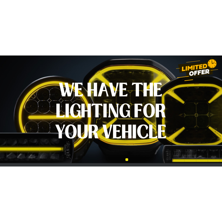 WE HAVE THE LIGHTING FOR YOUR VEHICLE